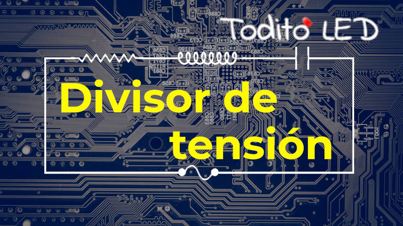 Divisor de Tensión: ¿Qué es? Tipos, formulas y ejemplos.