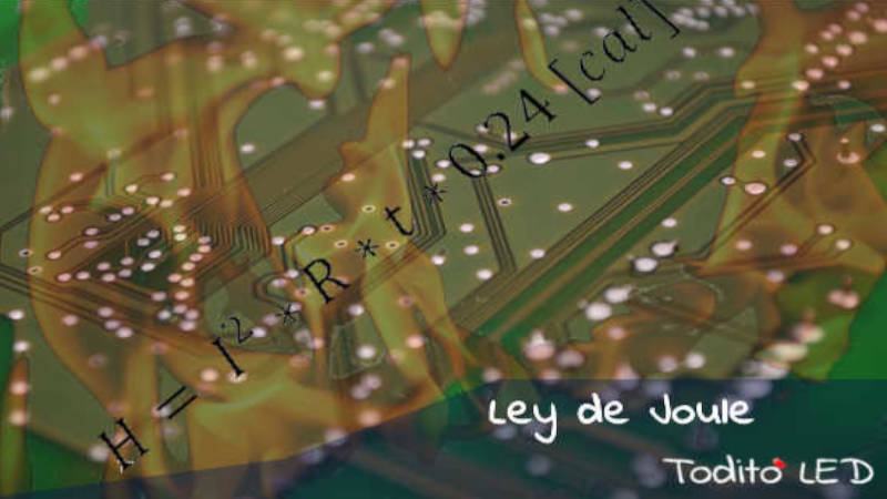 Ley de Joule: ¿Qué es el Efecto Joule?