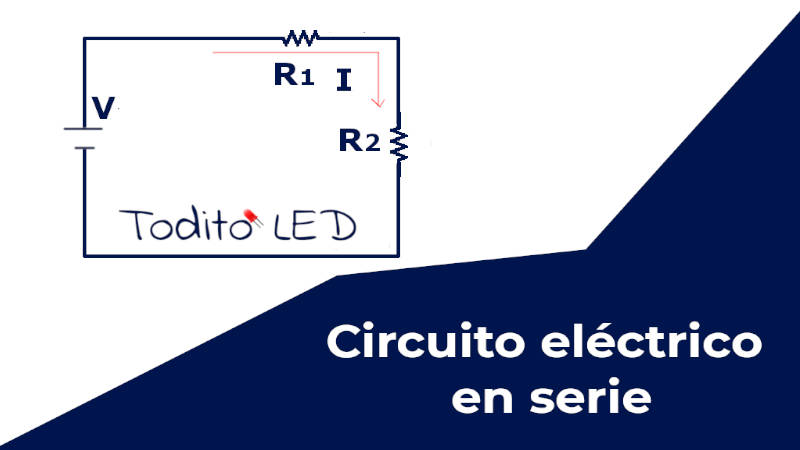 Circuito en serie: ejemplos y diagrama de conexión.